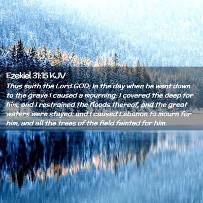 Ezekiel 31:15 KJV Free Bible Images