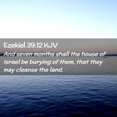 Ezekiel 39:12 KJV Free Bible Images