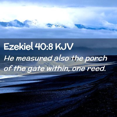 Ezekiel 40:8 KJV Free Bible Images