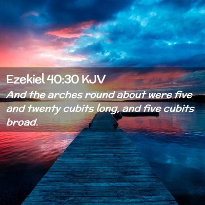 Ezekiel 40:30 KJV Free Bible Images