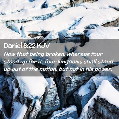 Daniel 8:22 KJV Free Bible Images