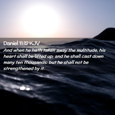 Daniel 11:12 KJV Free Bible Images