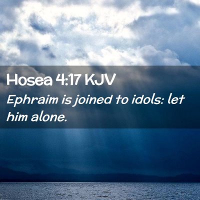 Hosea 4:17 KJV Free Bible Images