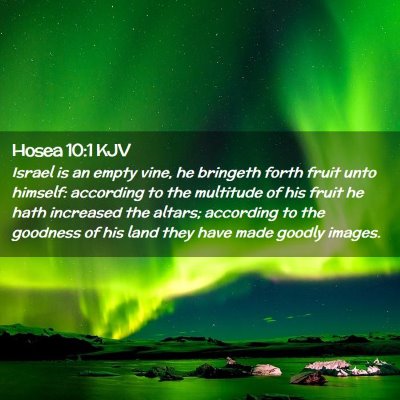 Hosea 10:1 KJV Free Bible Images