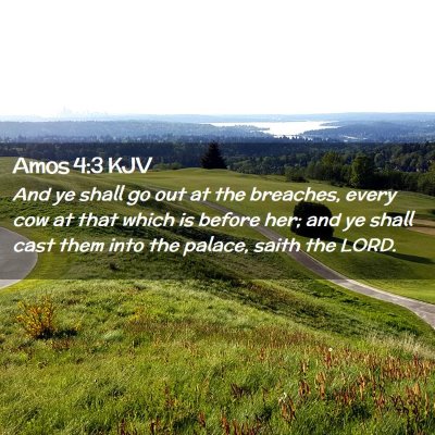 Amos 4:3 KJV Free Bible Images