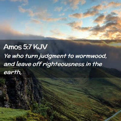 Amos 5:7 KJV Free Bible Images