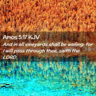 Amos 5:17 KJV Free Bible Images