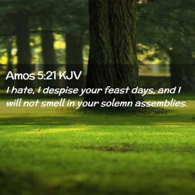 Amos 5:21 KJV Free Bible Images