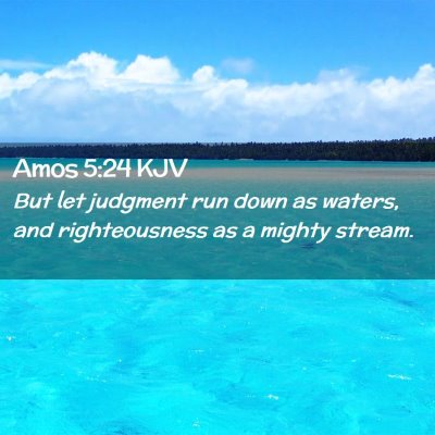 Amos 5:24 KJV Free Bible Images