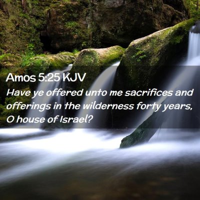 Amos 5:25 KJV Free Bible Images