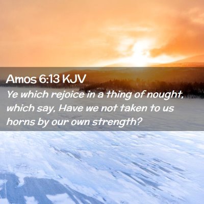 Amos 6:13 KJV Free Bible Images