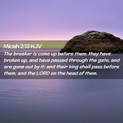 Micah 2:13 KJV Free Bible Images