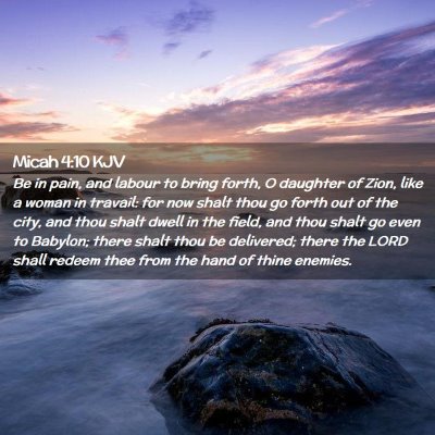 Micah 4:10 KJV Free Bible Images