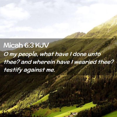 Micah 6:3 KJV Free Bible Images