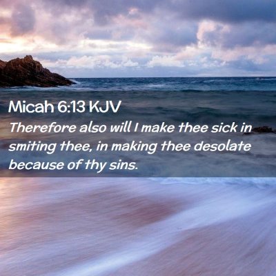 Micah 6:13 KJV Free Bible Images