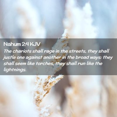 Nahum 2:4 KJV Free Bible Images