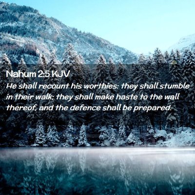 Nahum 2:5 KJV Free Bible Images