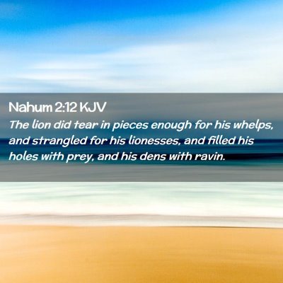 Nahum 2:12 KJV Free Bible Images