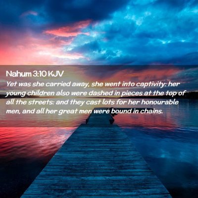 Nahum 3:10 KJV Free Bible Images