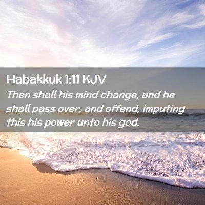 Habakkuk 1:11 KJV Free Bible Images