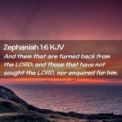 Zephaniah 1:6 KJV Free Bible Images