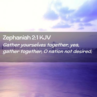 Zephaniah 2:1 KJV Free Bible Images