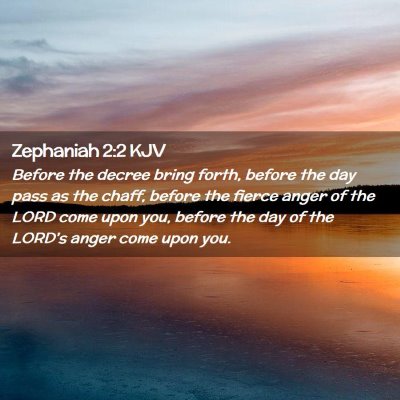 Zephaniah 2:2 KJV Free Bible Images