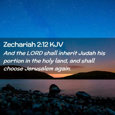 Zechariah 2:12 KJV Free Bible Images