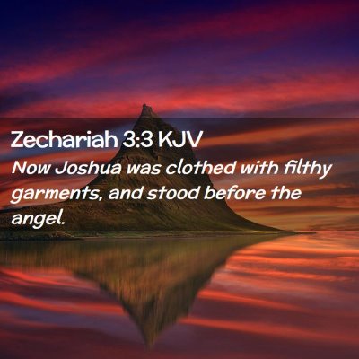 Zechariah 3:3 KJV Free Bible Images