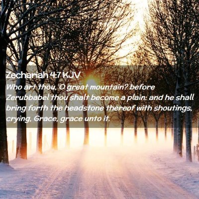 Zechariah 4:7 KJV Free Bible Images