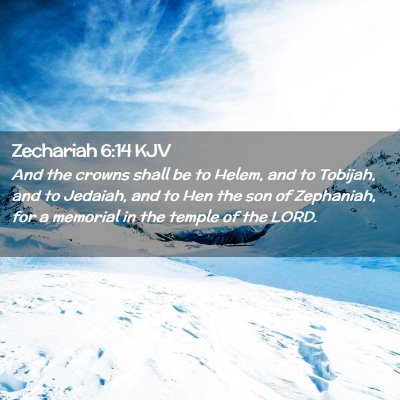 Zechariah 6:14 KJV Free Bible Images