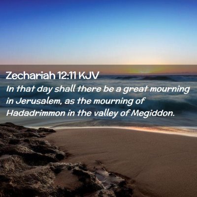 Zechariah 12:11 KJV Free Bible Images