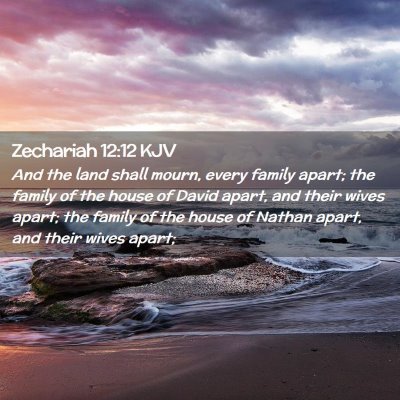 Zechariah 12:12 KJV Free Bible Images