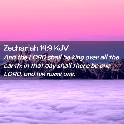 Zechariah 14:9 KJV Free Bible Images