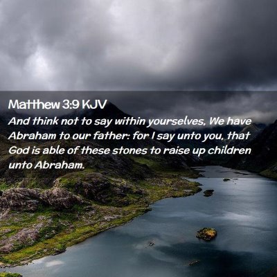 Matthew 3:9 KJV Free Bible Images