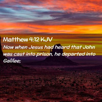 Matthew 4:12 KJV Free Bible Images