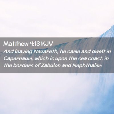 Matthew 4:13 KJV Free Bible Images