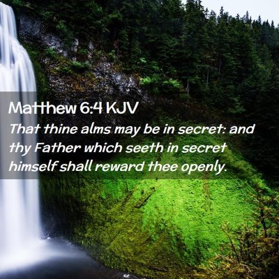 Matthew 6:4 KJV Free Bible Images