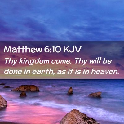 Matthew 6:10 KJV Free Bible Images