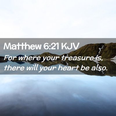 Matthew 6:21 KJV Free Bible Images