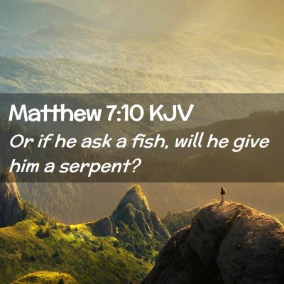 Matthew 7:10 KJV Free Bible Images