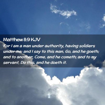 Matthew 8:9 KJV Free Bible Images