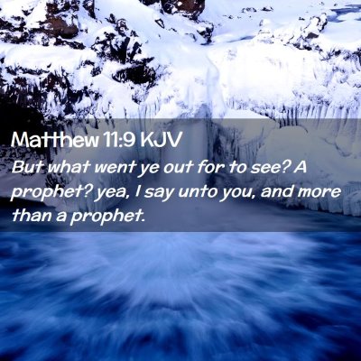 Matthew 11:9 KJV Free Bible Images