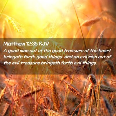 Matthew 12:35 KJV Free Bible Images