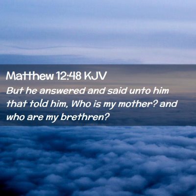 Matthew 12:48 KJV Free Bible Images