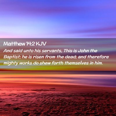 Matthew 14:2 KJV Free Bible Images