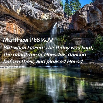 Matthew 14:6 KJV Free Bible Images