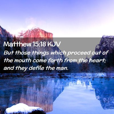 Matthew 15:18 KJV Free Bible Images