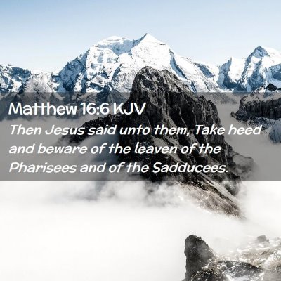 Matthew 16:6 KJV Free Bible Images