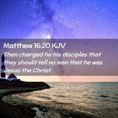 Matthew 16:20 KJV Free Bible Images